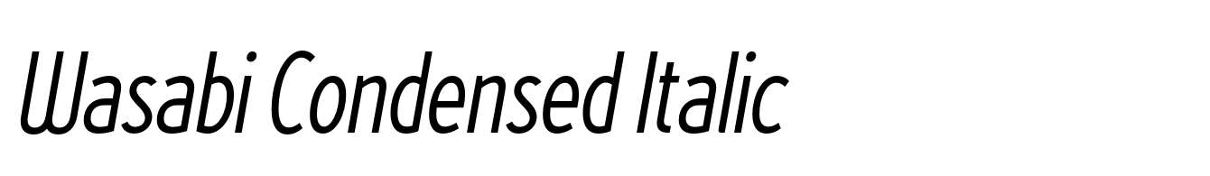 Wasabi Condensed Italic
